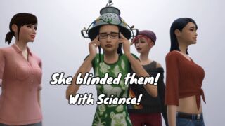 She blinded them! With Science! [SIMS 4 FUTA]