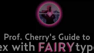 Professor Cherry’s Guide to Sex with Fairy Types