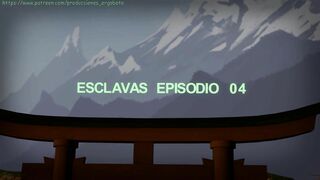 Esclavas epi.4