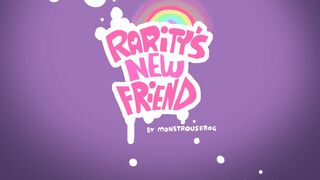 Rarity’s New Friends [monstrousfrog]