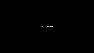 In Deep