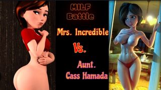 Mrs. Incredible Vs Aunt. Cass [M.I.L.F Battle HMV]