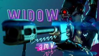 Widow OW AMV  BanannaSushi  PART TWO