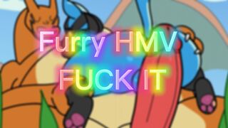 FUCK IT – Furry GAY HMV