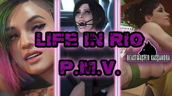 Life in Rio PMV – BeastMasterKassandra