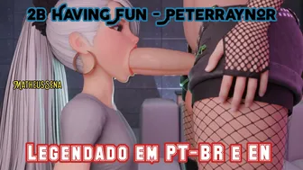 2b Having Fun – Peterraynor || Legendado em PT-BR e EN