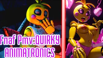 Fnaf pmv: Quirky Animatronics