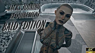 Jacks Joining Requirement [Bald][Fatcat][4K]