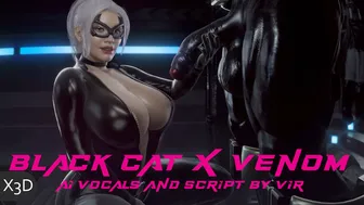 Black Cat x Venom 1-6 [X3D] w/ added Venom Voice