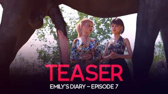 TEASER – Emily’s Diary – Episode 7
