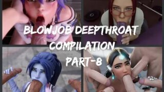 BLOWJOB/DEEPTHROAT – COMPILATION part-8