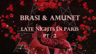 (Sims 4) Brasi & Amunet Late Nights In Paris Pt. 2