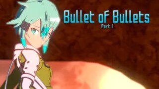 Bullet of Bullets The Parody