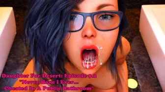 Daughter For Dessert Chapter 9.2. Never Have I Ever… Cheated In A Public Bathroom