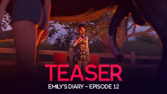 TEASER – Emily’s Diary – Episode 12