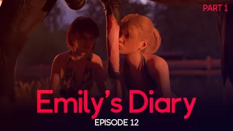 Emily’s Diary – Episode 12 (Part 1)