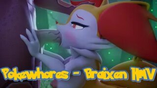 Pokewhores – Braxen HMV