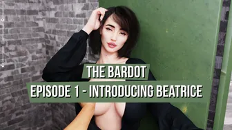 The Bardot – Episode 1