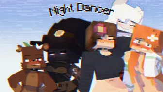 Minecraft edit: Night Dancer | SlipperyT
