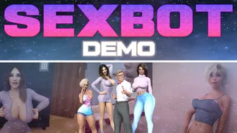 Sexbot Demo Out Now!