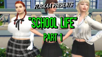 School life part 1