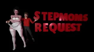 Step-Moms Request Part 1