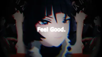 Feel Good (Short HMV / SomeLobi)