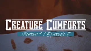 Creature Cumforts – Season 1, Episode 7