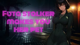 【Futa JOI】Futa stalker makes you her pet