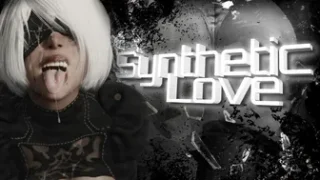 “Synthetic Love” | FUTURISTIC HMV/PMV