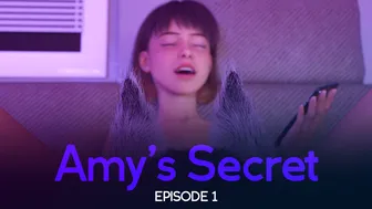 Amy’s Secret – Episode 1 – Pilot