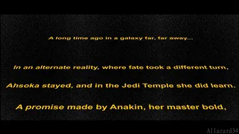 Asoka Tano – The Promise of the Master(Trailer)