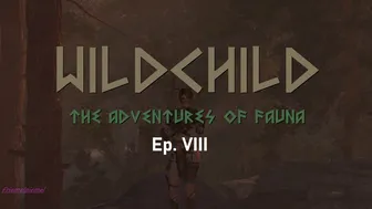 Wildchild: The Adventures of Fauna – Episode VIII: Repose