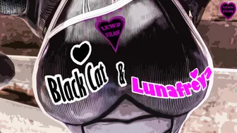 LewdFilms – Black Cat and Lunafreya Episode 2 – An actual criminal!!!