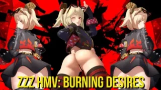 ZZZ HMV – Burning Desires