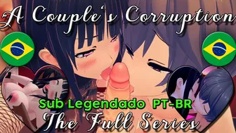 A Couples’ Corruption The Full Series [LEGENDADO PT-BR]
