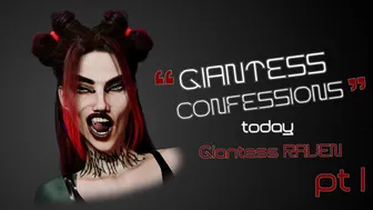 Giantess Confessions – Ep 1 With Giantess Raven