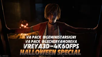Halloween Special [Vreya3D][4K60FPS]