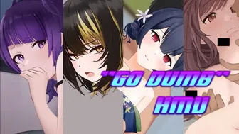 [HMV] Najar “Go Dumb”