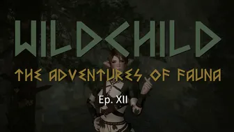 Wildchild: The Adventures of Fauna – Episode XII: Old Wounds