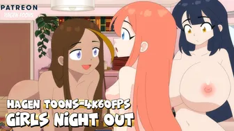 Girls Night Out [Hagen Toons][4K60FPS]