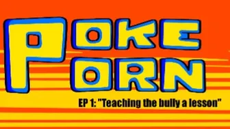 poke porn ep. 1